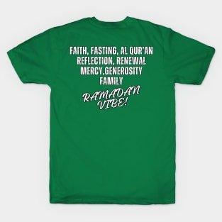 RAMADAN VIBE!  Faith, Fasting, AL Qur’an reflection T-Shirt